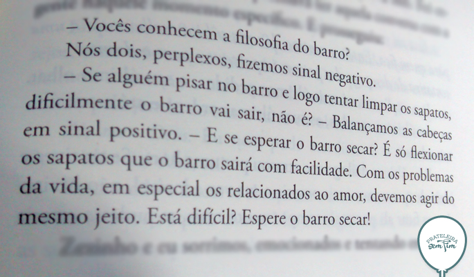 O tempo sempre faz parte da solução...