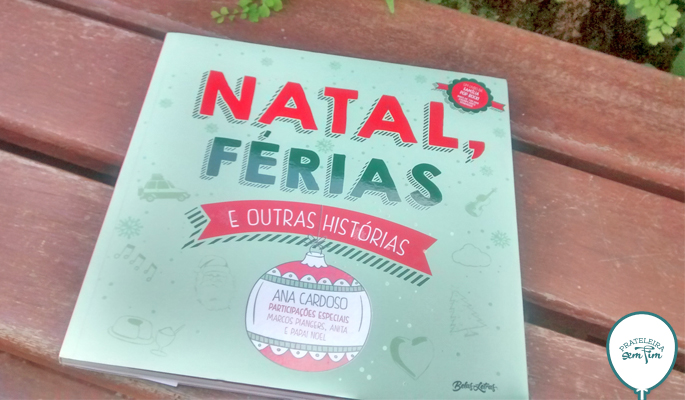 Natal, férias e outras histórias - R$15,00