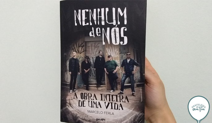 Nenhum de nós - A obra inteira de uma vida - R$15,00