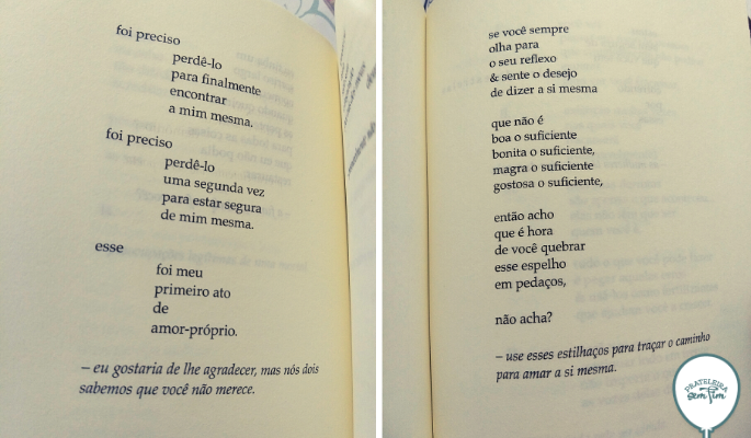 O seu primeiro amor, deve ser o amor-próprio.