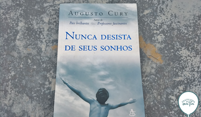 Nunca desista dos seus sonhos